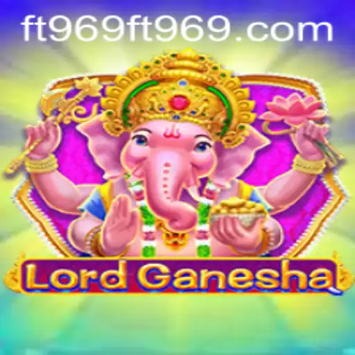 Exploring the Enigmatic World of LordGanesha: An In-Depth Look at the Game ft969